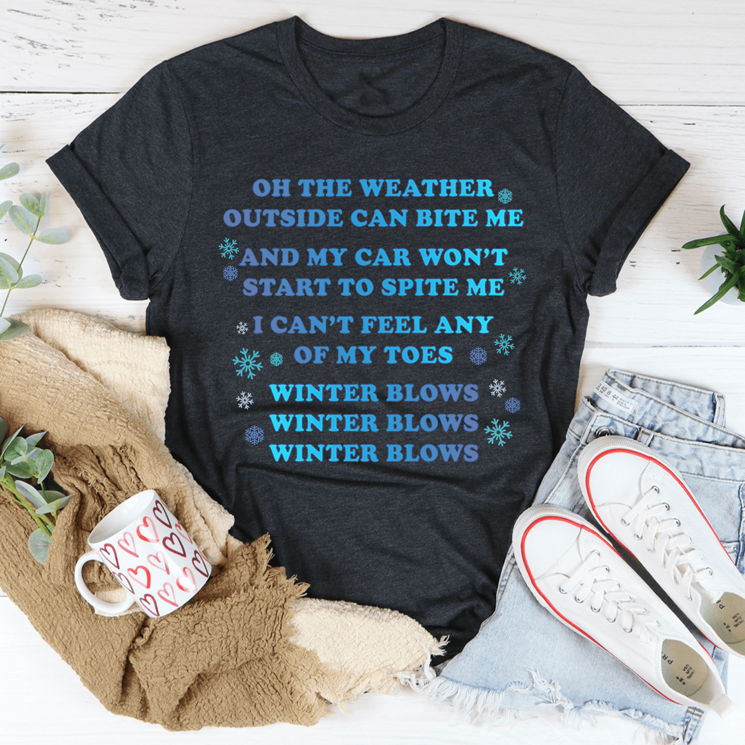 Winter Blows Tee
